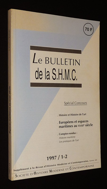Le Bulletin de la Société d'Histoire Moderne et Contemporaine (n°1-2, 1997)
