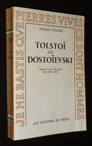 Tolstoï ou Dostoïevski