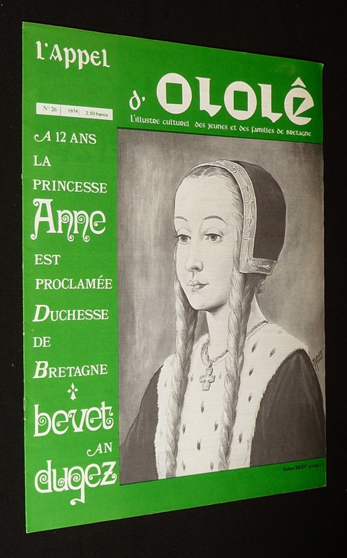 L'Appel d'Ololê (n°26, 1974) : A 12 ans la princesse Anne est proclamée duchesse de Bretagne