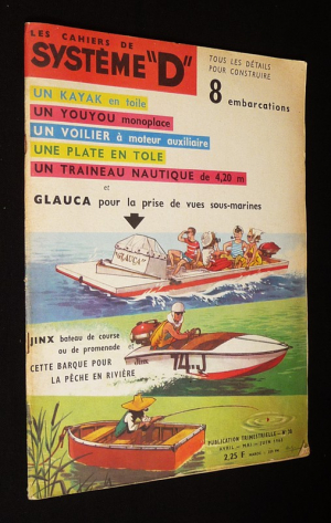 Les Cahiers de Système D (n°28, avril-mai-juin 1963) : 8 embarcations