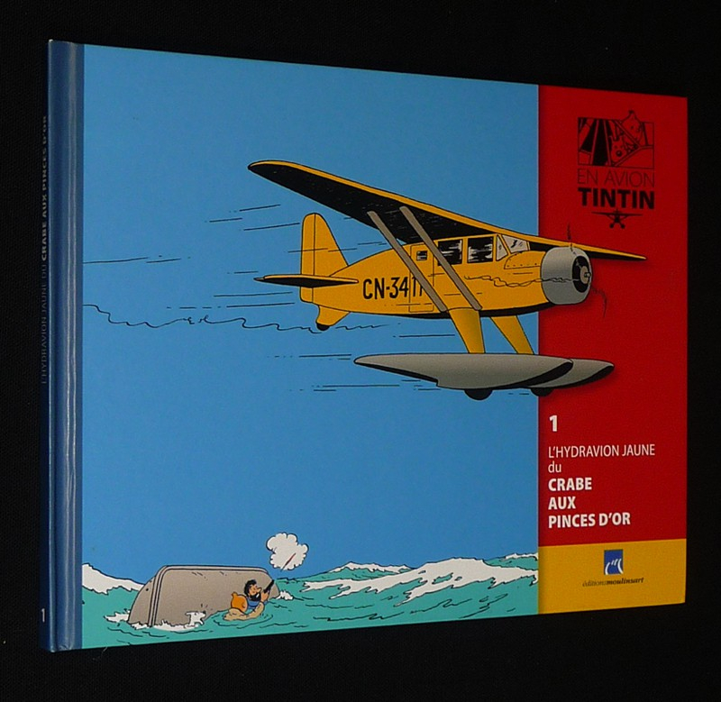 L'Hydravion jaune du Crabe aux pinces d'or (En avion Tintin, n°1)