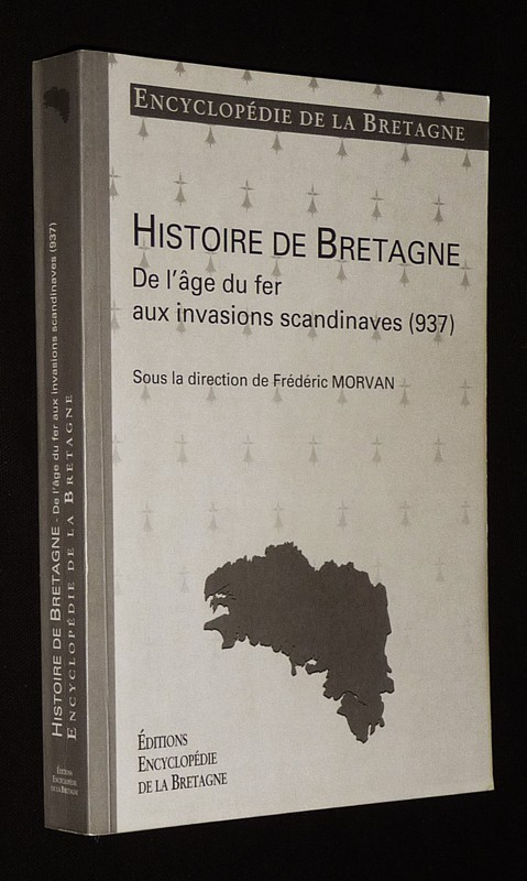 Histoire de Bretagne : De l'âge du fer aux invasions scandinaves (937)