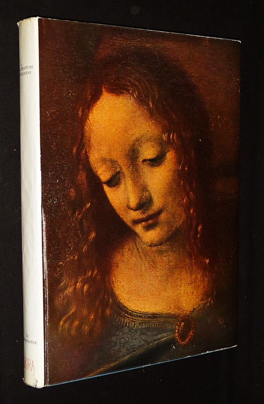 La Peinture italienne (3 volumes) : Les Créateurs de la Renaissance - La Renaissance - Du Caravage à Modigliani