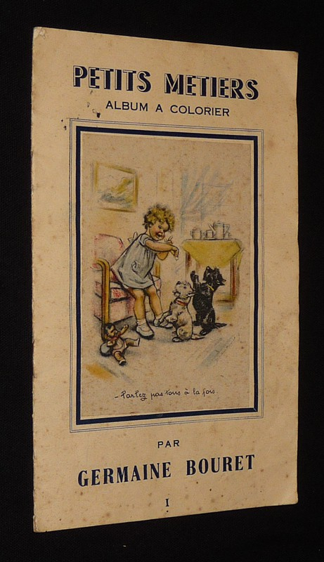 Petits métiers. Album à colorier par Germaine Bouret