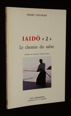 Iaido, Tome 2 : Le chemin du sabre