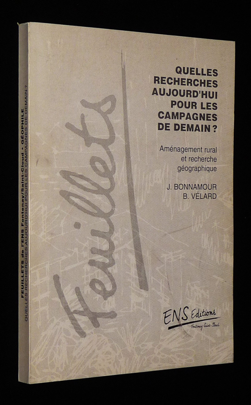 Quelles recherches aujourd'hui pour les campagnes de demain ? Aménagement rural et recherche géographique