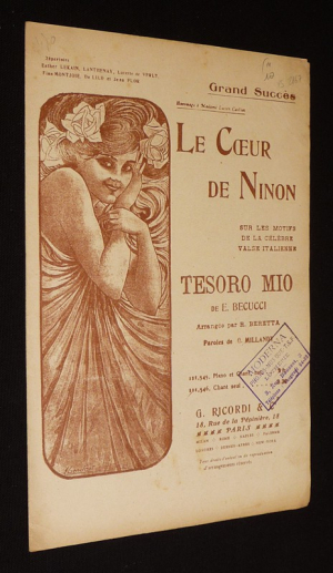 Le Coeur de Ninon, sur les motifs de la célèbre valse italienne Tesoro Mio de E. Becucci - R. Beretta, G. Millandy