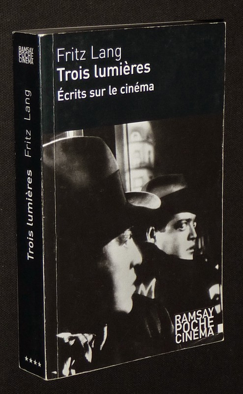 Trois lumières : Ecrits sur le cinéma