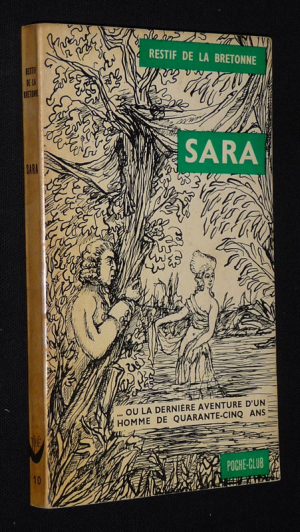 Sara ou La Dernière aventure d'un de quarante-cinq ans