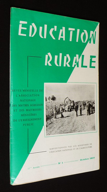 Education rurale (11e année - n°1, octobre 1957)