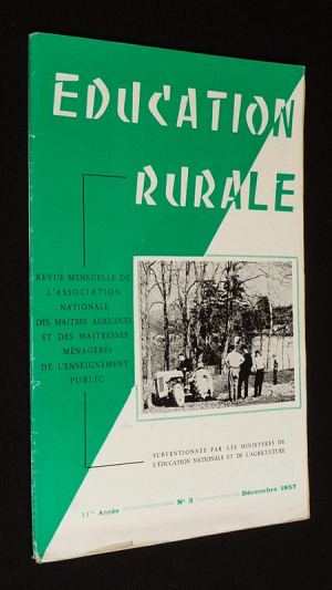 Education rurale (11e année - n°3, décembre 1957)