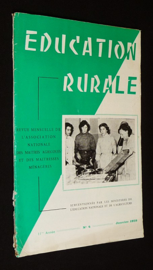 Education rurale (11e année - n°4, janvier 1958)