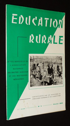 Education rurale (11e année - n°5, février 1958)