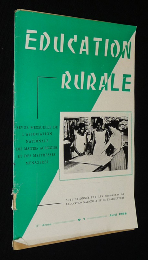 Education rurale (11e année - n°7, avril 1958)
