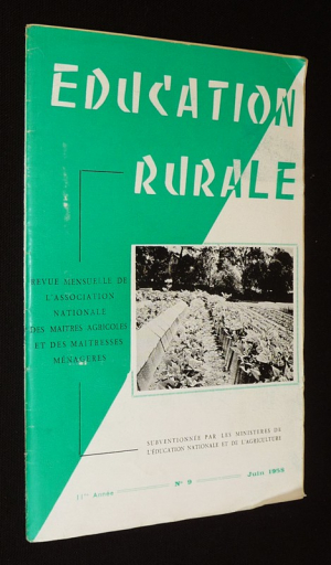 Education rurale (11e année - n°9, juin 1958)