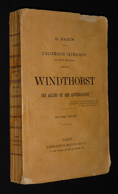 L'Allemagne Catholique au XIXe siècle : Windthorst, ses alliés et ses adversaires