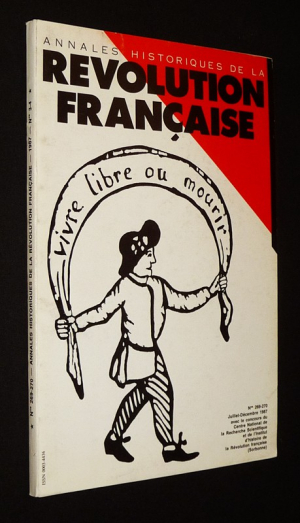 Annales historiques de la Révolution française (n°269-270, juillet-décembre 1987)