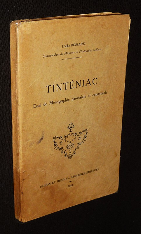 Tinténiac : Essai de monographie paroissiale et communale