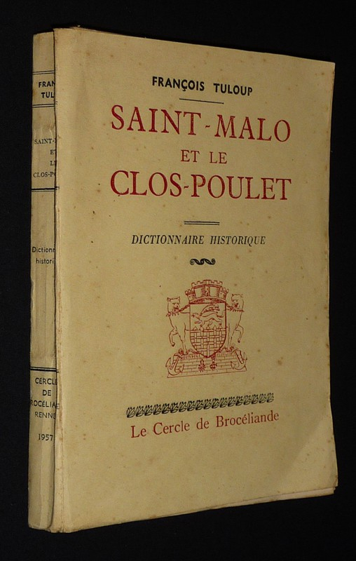Saint-Malo et le Clos-Poulet : Dictionnaire historique
