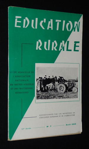 Education rurale (12e année - n°7, avril 1959)