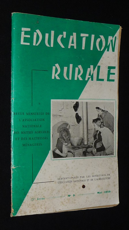 Education rurale (12e année - n°8, mai 1959)