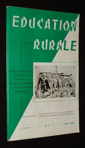 Education rurale (12e année - n°9, juin 1959)