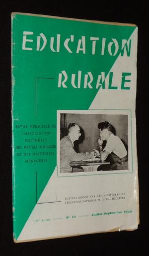 Education rurale (12e année - n°10, juillet-septembre 1959)