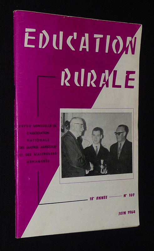 Education rurale (18e année - n°169, juin 1964)