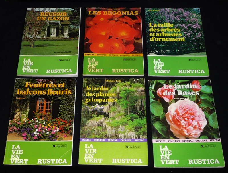 Lot de 6 numéros de la collection Rustica : Réussir un gazon - Les Bégonias - La taille des arbres et arbustes d'ornement - Fenêtres et balcons fleuris - Le jardin des plantes grimpantes - Le jardin des roses