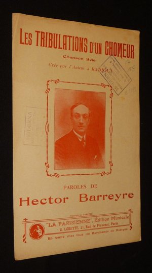 Les Tribulations d'un chômeur - Hector Barreyre (paroles de chanson)