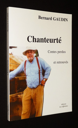 Chanteurté : Contes perdus et retrouvés