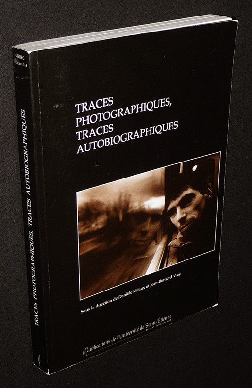Traces photographiques - Traces autobiographiques