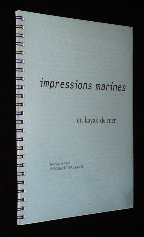 Impressions marines en kayak de mer : Journal de bord