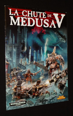 Warhammer 40,000 : La Chute de Medusa V