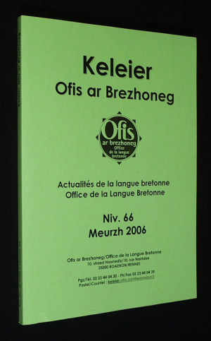 Actualités de la langue bretonne - Keleier Ofis ar Brezhoneg (Niv. 66, Meurzh 2006)