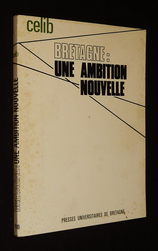 Bretagne : Une ambition nouvelle