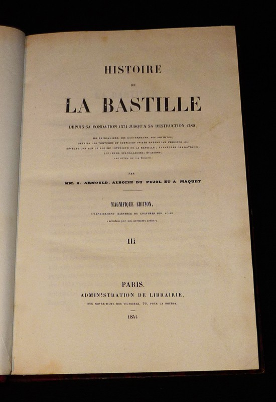 Histoire de la Bastille, depuis sa fondation 1374 jusqu'à sa destruction 1789 (Tomes 3-4)