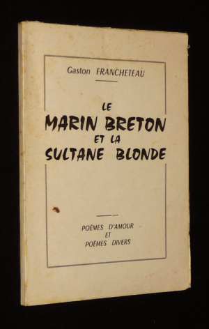 Le Marin breton et la Sultane blonde