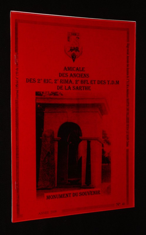 Amicale des Anciens des 2e RIC, 2e RIMA, 2e BFL et des T.D.M. de la Sarthe - Bulletin n°42, année 2009