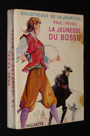 La Jeunesse du Bossu