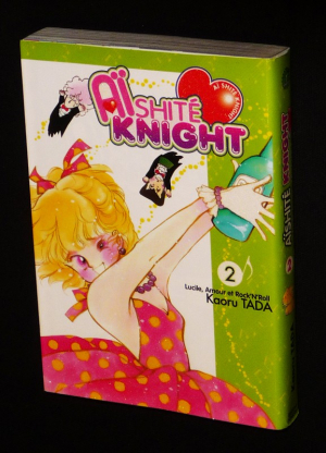 Aïshité Knight - Lucile, Amour et Rock'N'Roll (Tome 2)