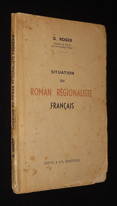 Situation du roman régionaliste français