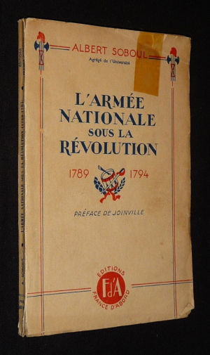 L'Armée nationale sous la Révolution, 1789-1794