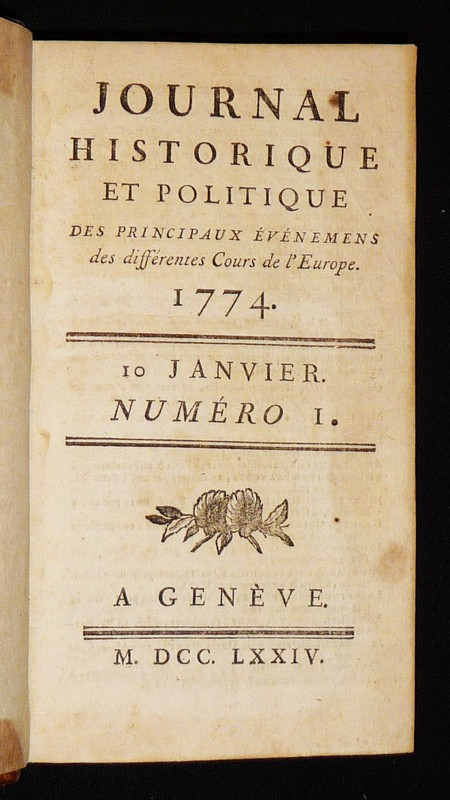 Journal historique et politique des principaux événemens des différentes Cours de l'Europe (1774, n°1 à 9)