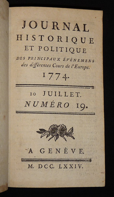 Journal historique et politique des principaux événemens des différentes Cours de l'Europe (1774, n°19 à 27)