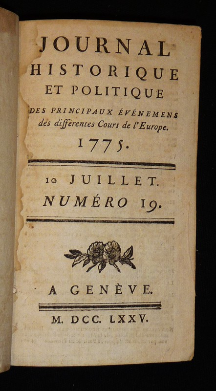 Journal historique et politique des principaux événemens des différentes Cours de l'Europe (1775, n°19 à 27)
