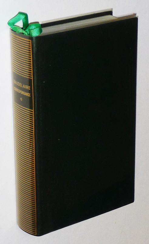 Correspondance de Baudelaire, Tome 1 : 1832-1860 (Bibliothèque de la Pléiade)