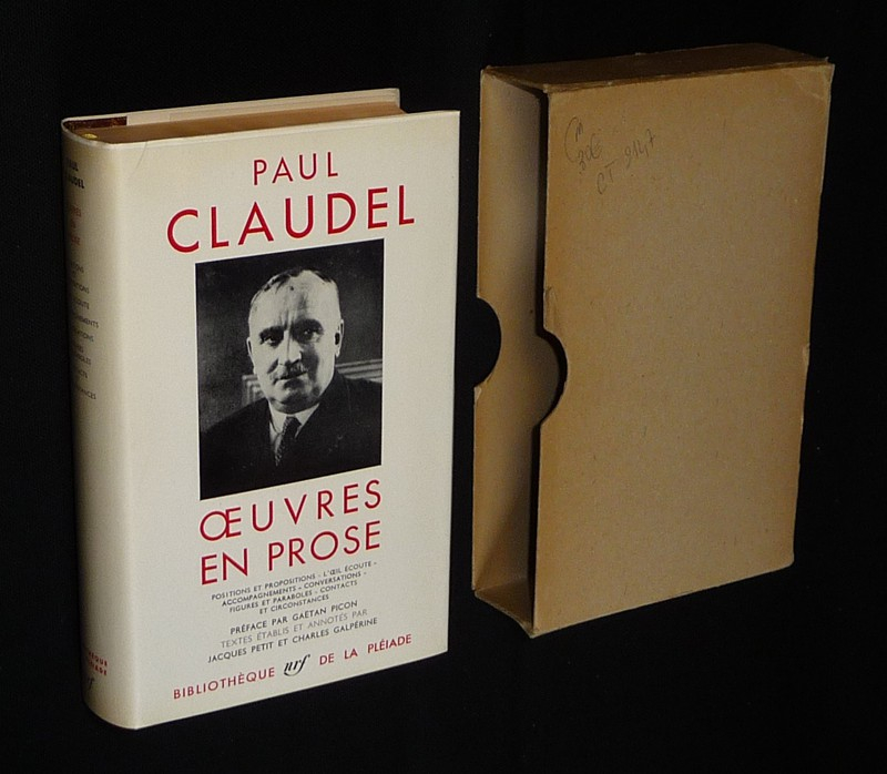 Oeuvres  en prose de Paul Claudel (Bibliothèque de la Pléiade)