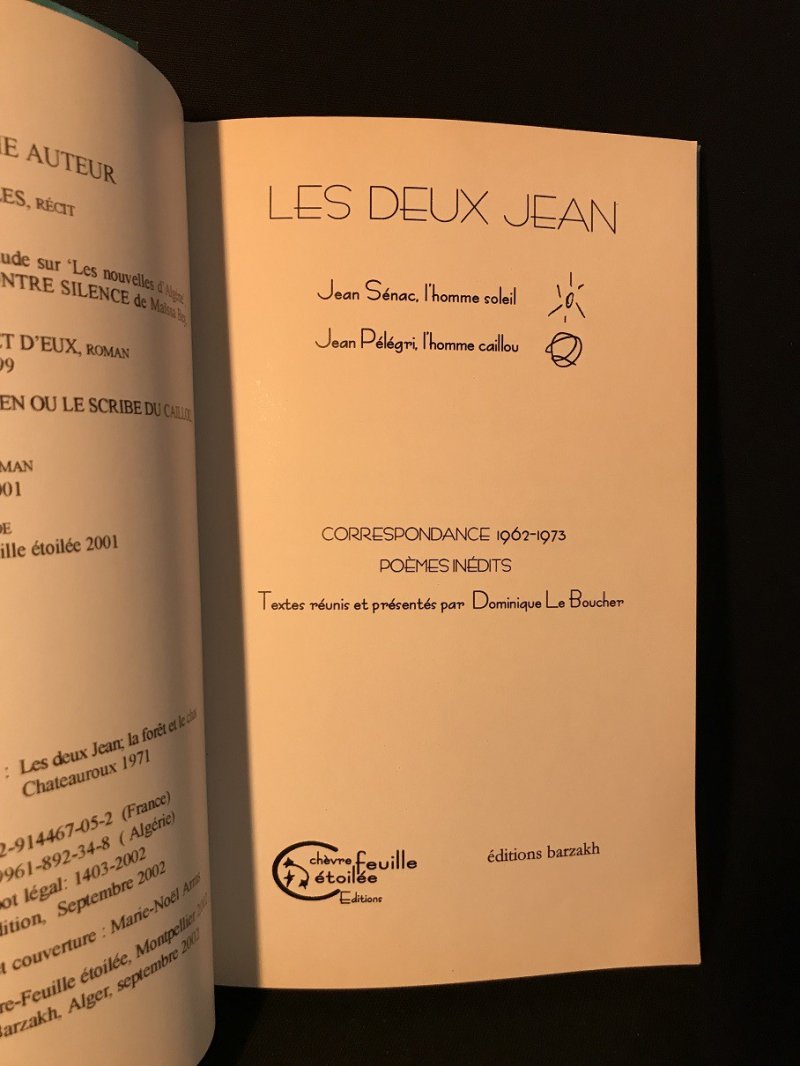 Les deux Jean, Jean Sénac, l'homme soleil, Jean Pélégri, l'homme caillou