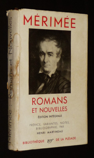 Romans et nouvelles de Mérimée (Bibliothèque de la Pléiade)